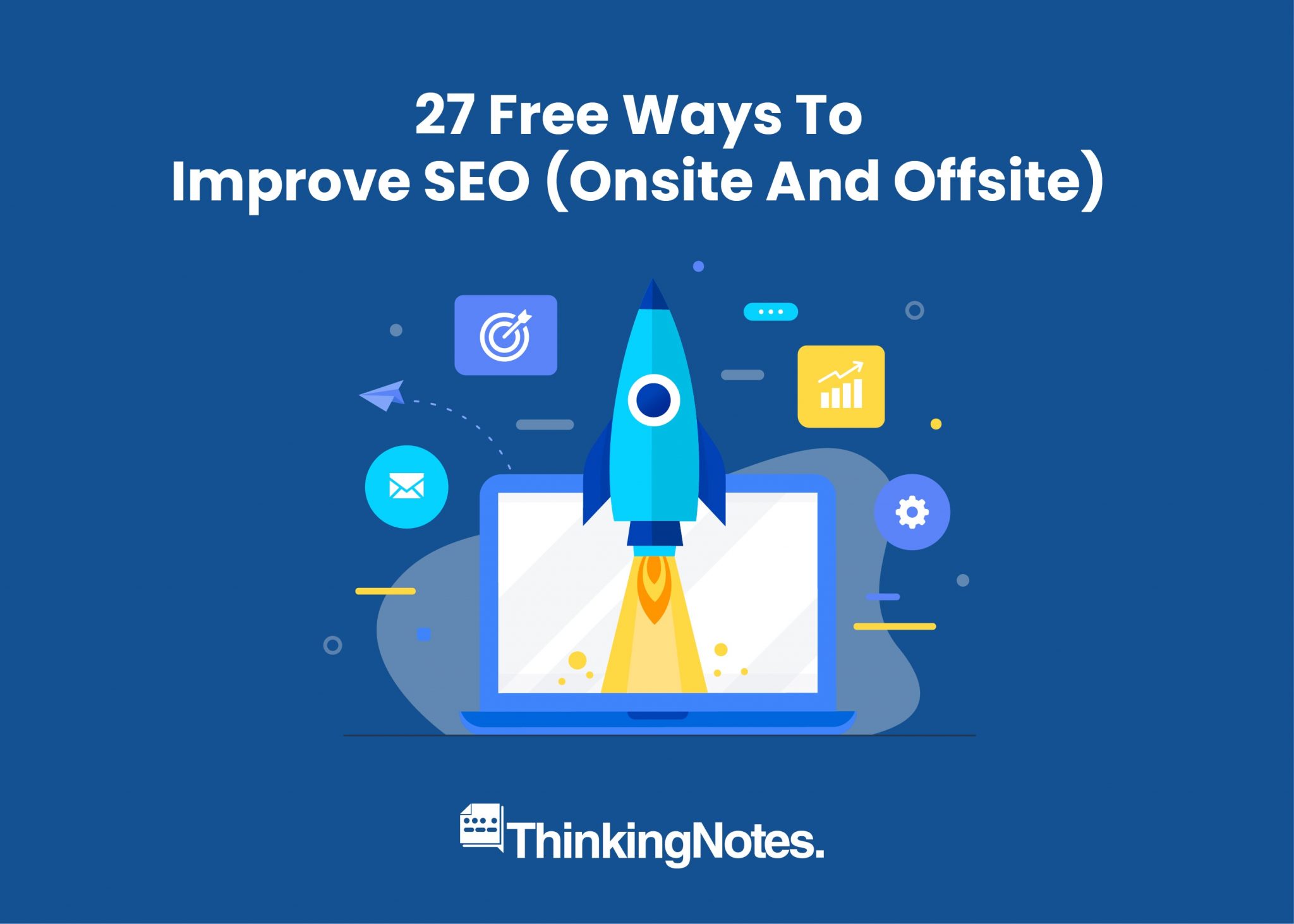 Learn Free Ways To Improve SEO Onsite And Offsite